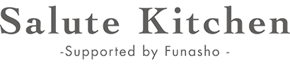 旬をいただきます！ Salute Kitchen Supported by Funasho